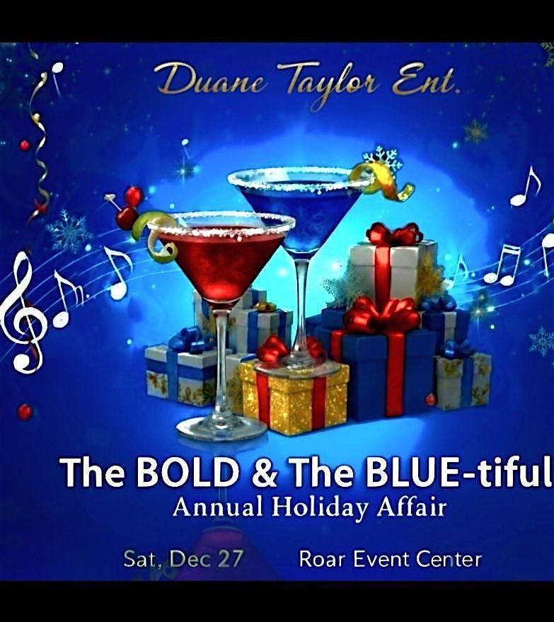 The Bold & The BLUE-tiful, 27 December | Event in Aurora | AllEvents