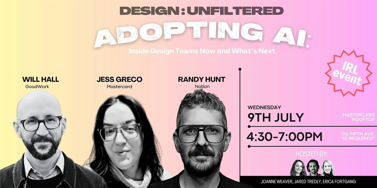 Adopting AI: Inside Design Teams Now and What’s Next, 9 July | Event in New York | AllEvents