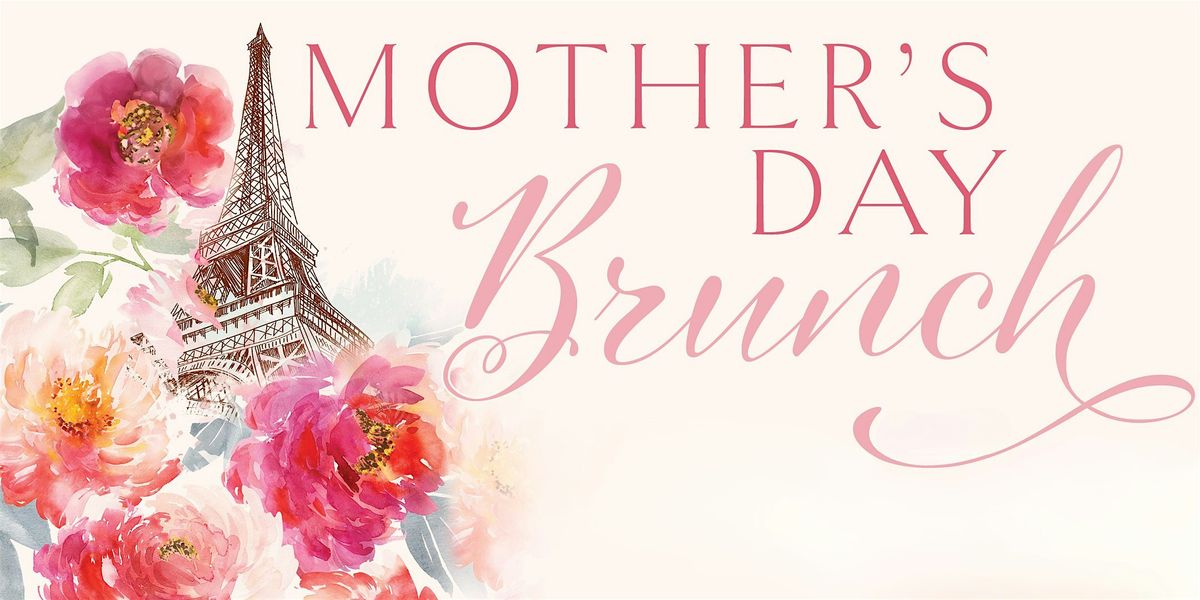 "Springtime in Paris" Mother's Day Brunch  at The Post Oak Hotel, 11 May | Event in Houston | AllEvents