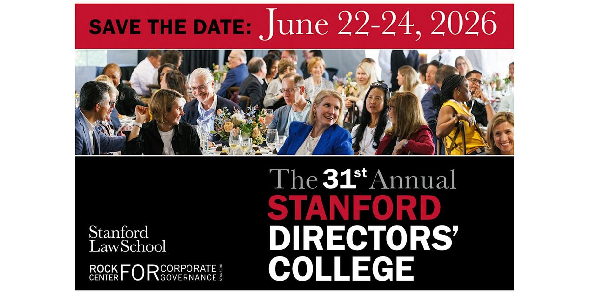 31st Annual Stanford Directors' College, 22 June | Event in Stanford | AllEvents