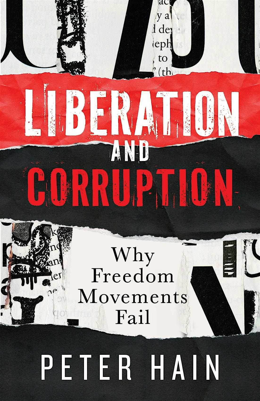 Book Launch & Talk: Liberation and Corruption – Why Freedom Movements Fail, 27 October | Event in London
