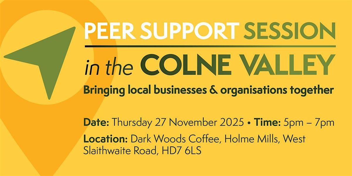 Peer Support Session ... In The Colne Valley, 27 November | Event in Huddersfield | AllEvents