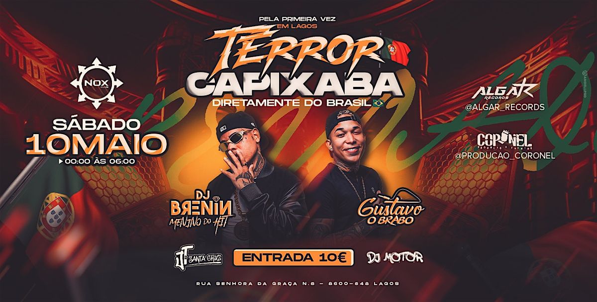 DJ BRENIN E GUSTAVO O BRABO - TERROR CAPIXABA, 10 May | Event in Lagos | AllEvents
