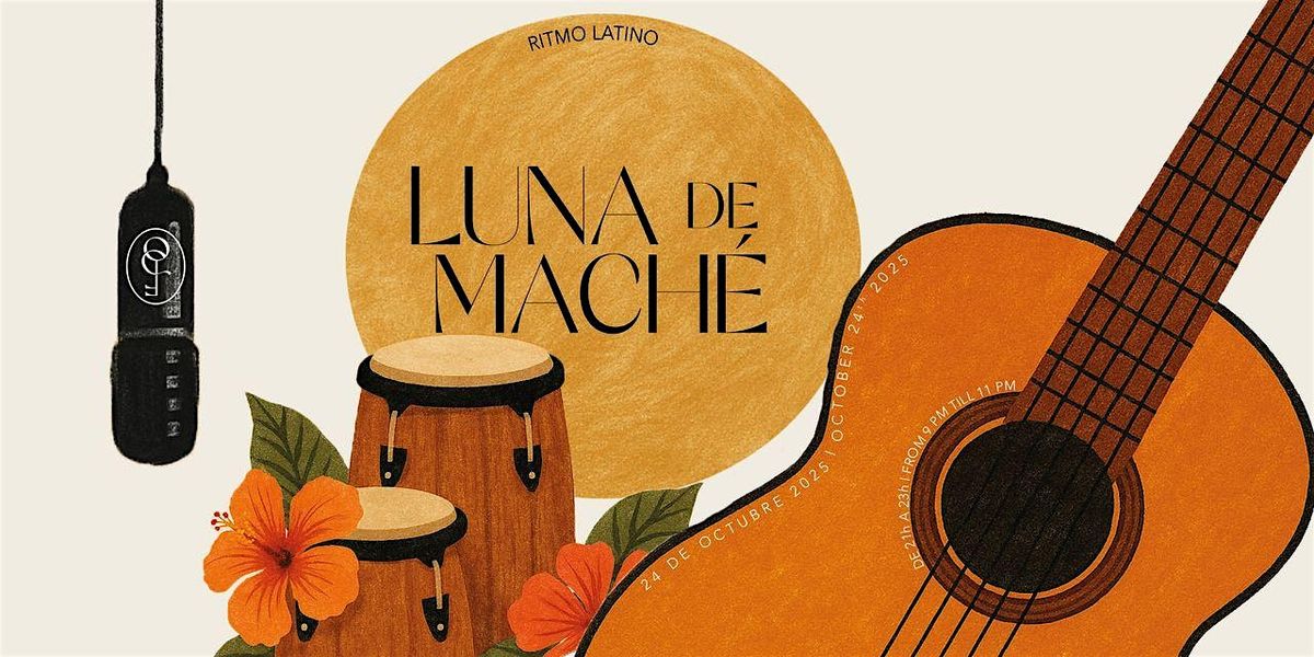 LUNA DE MACHÉ: Ritmo Latino, 24 October | Event in Madrid | AllEvents