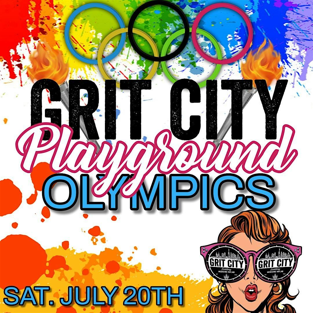 Grit City's 2nd Annual Playground Olympics, 19 July | Event in Medicine Hat | AllEvents
