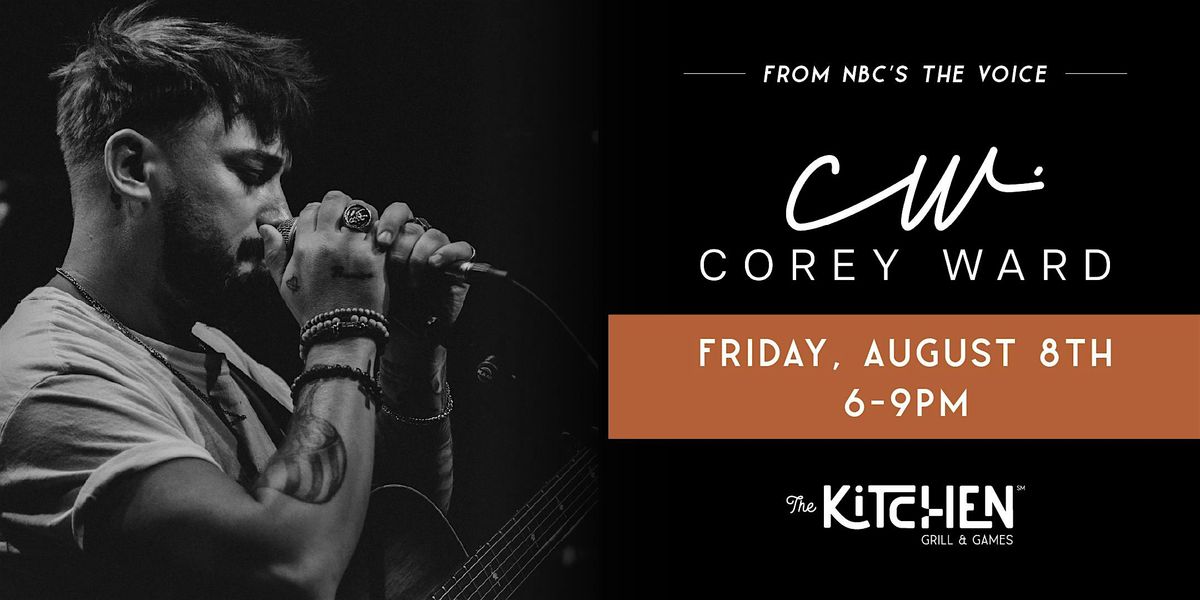 Corey Ward Live at The Kitchen, 8 August | Event in Columbia | AllEvents