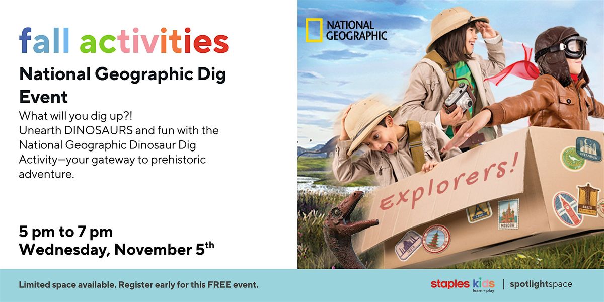 National Geographic Dig Event at Staples Kanata Store 87, 5 November | Event in Ottawa | AllEvents