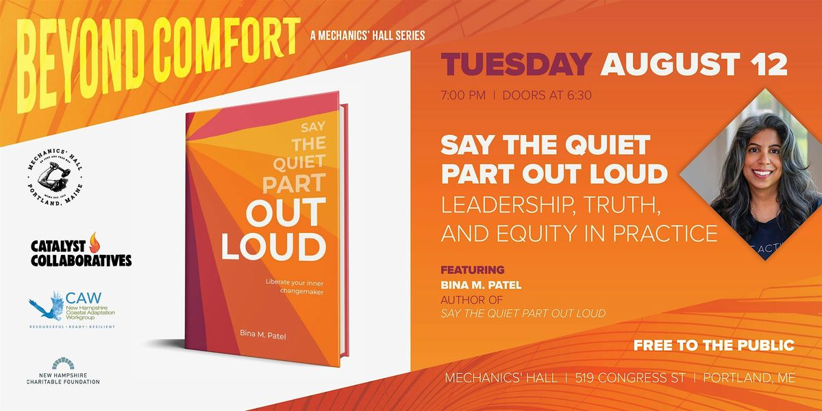 Say the Quiet Part Out Loud: Leadership, Truth, and Equity in Practice, 12 August | Event in Portland | AllEvents