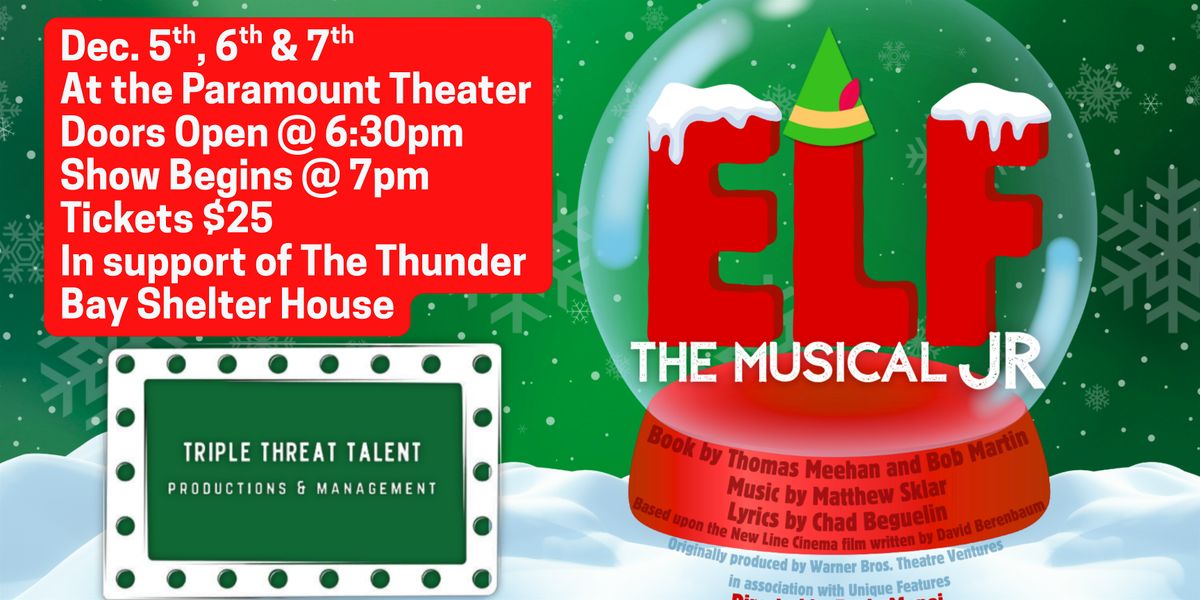Elf Jr. The Musical, 5 December | Event in Thunder Bay | AllEvents