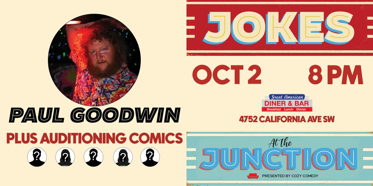 Jokes at the Junction: Paul Goodwin!, 2 October | Event in Seattle | AllEvents
