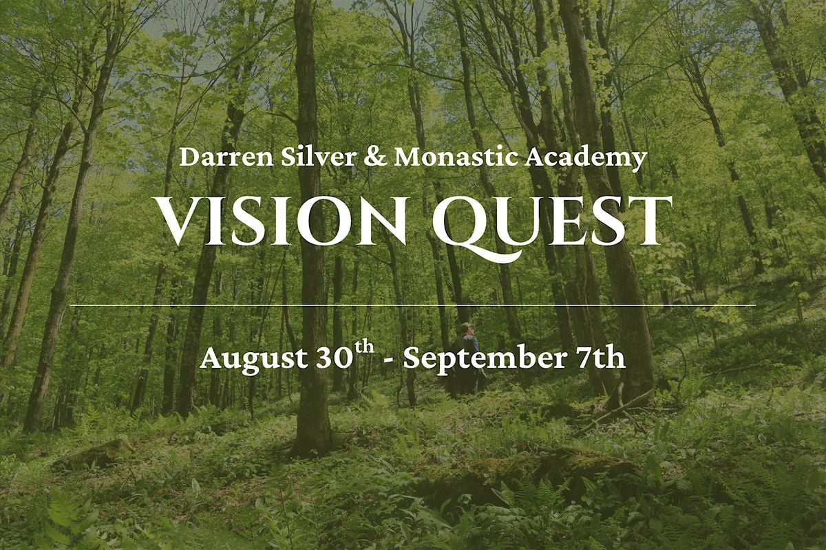 Vision Quest with Darren Silver: August 30th - September 7th, 30 August | Event in Lowell | AllEvents