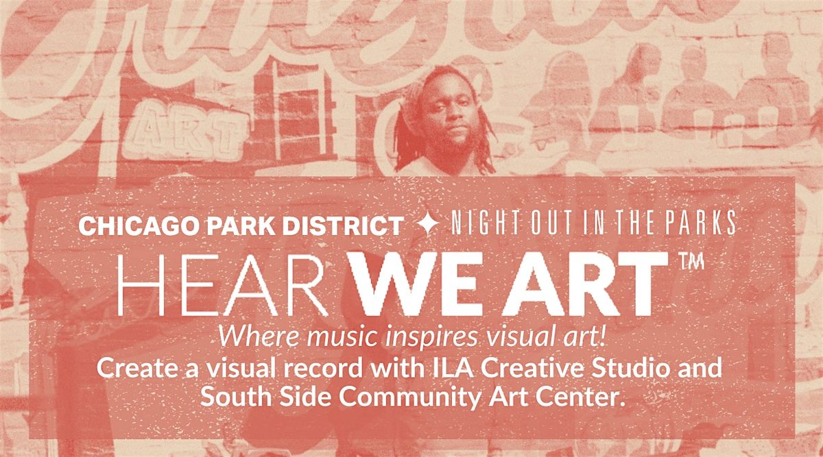 Hear We Art™: A Sound and Art Gathering, 23 August | Event in Chicago | AllEvents