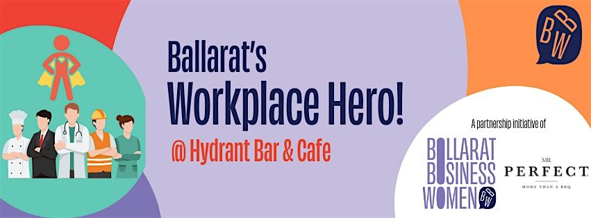 Ballarat's Workplace Hero Lunch, 19 August | Event in Ballarat Central | AllEvents