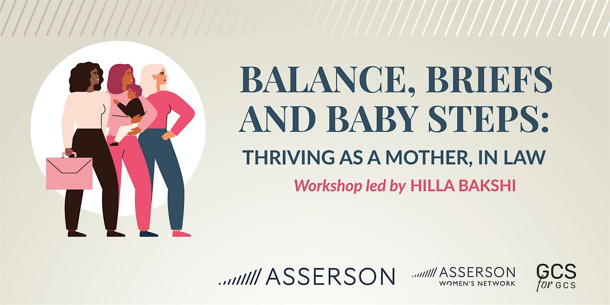 BALANCE, BRIEFS AND BABY STEPS: Thriving as a mother, in law, 29 June | Event in תל אביב-יפו | AllEvents