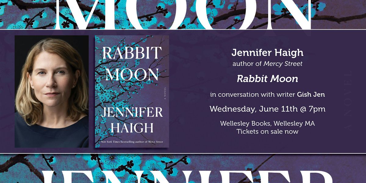 Jennifer Haigh presents "Rabbit Moon", 11 June | Event in Wellesley | AllEvents
