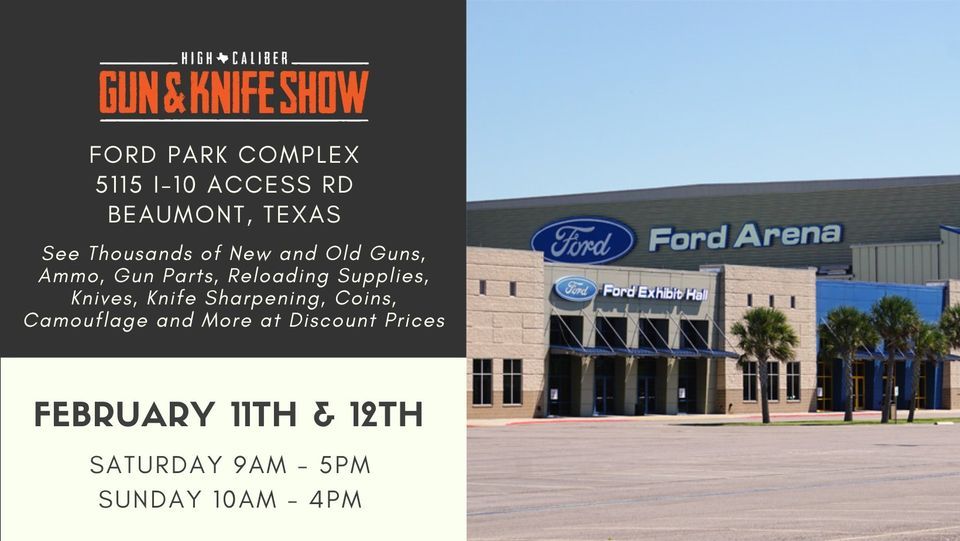 High Caliber Gun & Knife Show Beaumont TX, Ford Arena, Beaumont