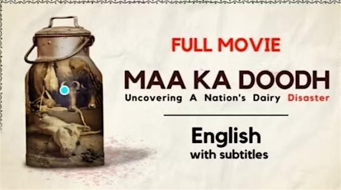 Dinner and Film Screening: Maa Ka Doodh - Mother's Milk - Movie, 30 May | Event in South San Francisco | AllEvents