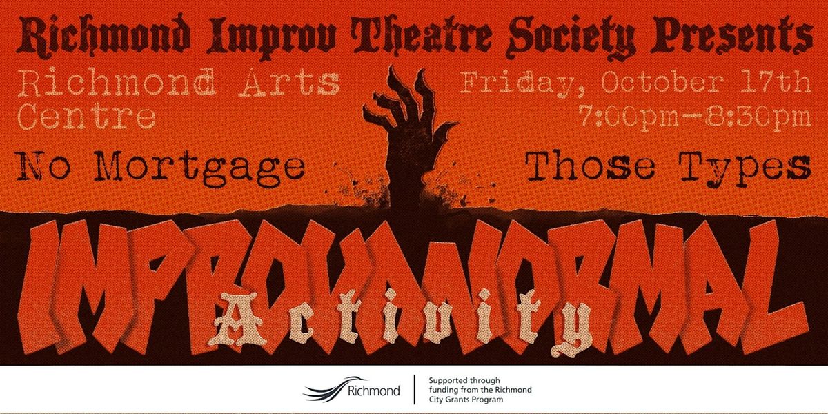 Improvanormal Activity, 17 October | Event in Richmond | AllEvents