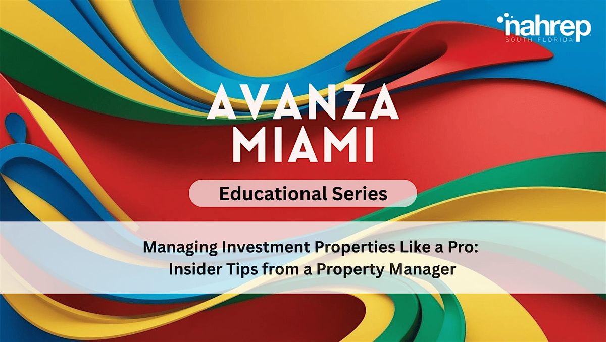 Managing Investment Properties Like a Pro: Insider Tips from a Property Man, 20 August | Event in South Miami