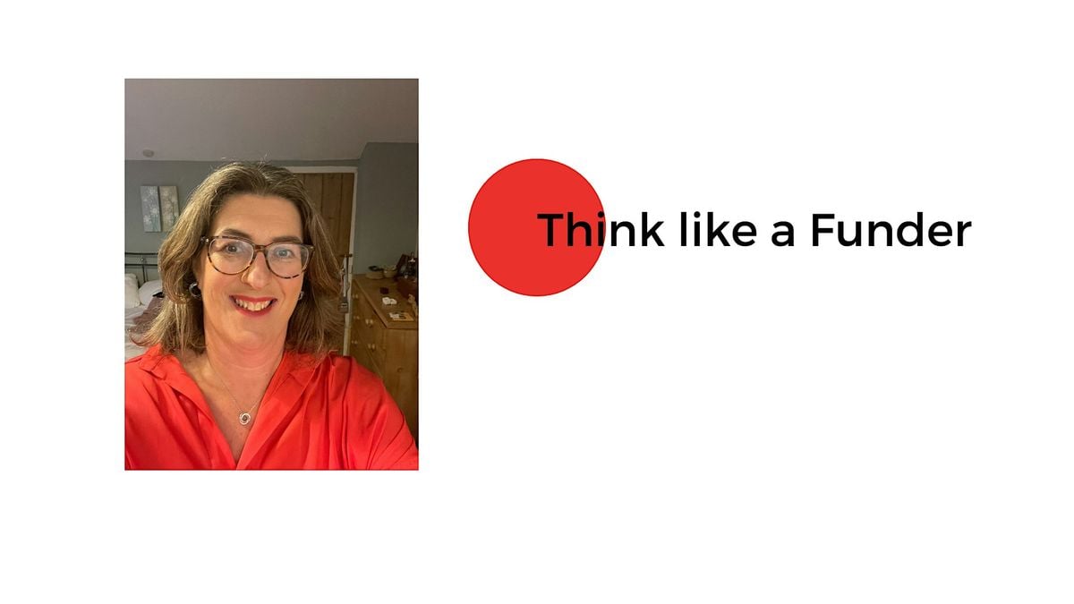 Think like a Funder - In person event in Bath for Trust Fundraisers, 23 September | Event in Bath | AllEvents