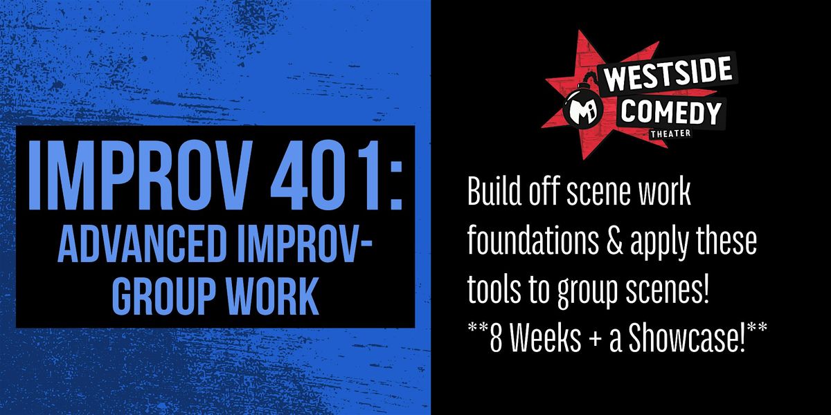 IMPROV 401: Advanced Improv- Group Work (Tuesdays), 6 January | Event in Santa Monica | AllEvents