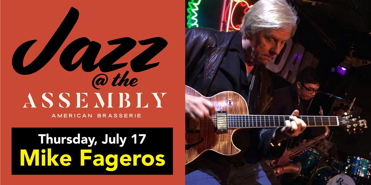 Mike Fageros (Jazz @ the Assembly), 19 June | Event in Toledo | AllEvents