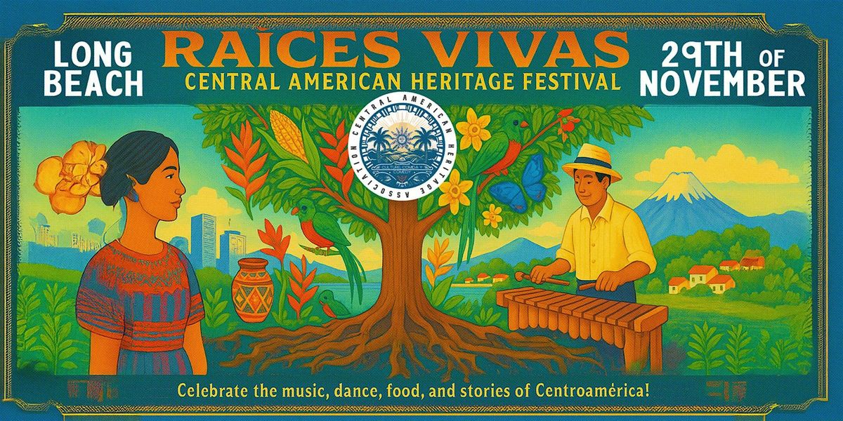 Central American Heritage Festival: Celebrating Culture, Flavor & Tradition, 20 December | Event in Long Beach