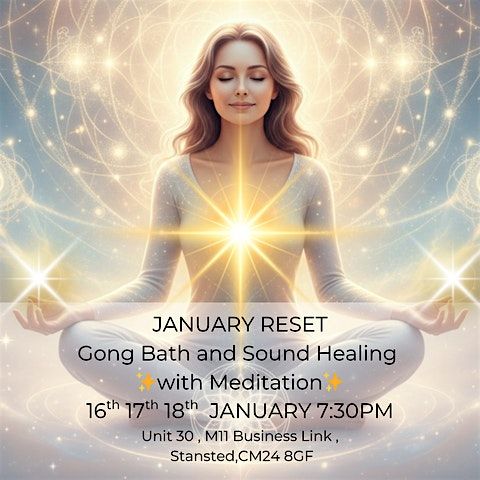 JANUARY RESET- Sound Bath and Meditation 16TH  JAN  7:30, 16 January | Event in Stansted | AllEvents