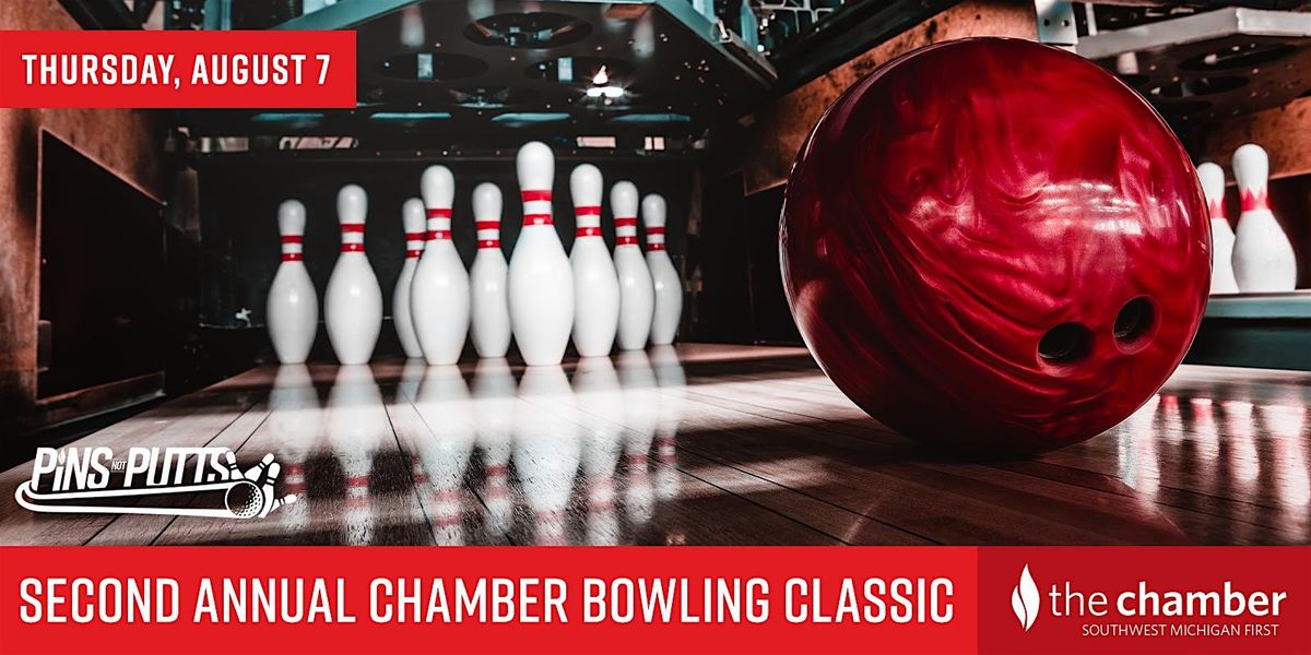 Pins not Putts | 2nd Annual Chamber Bowling Classic, 7 August | Event in Kalamazoo | AllEvents