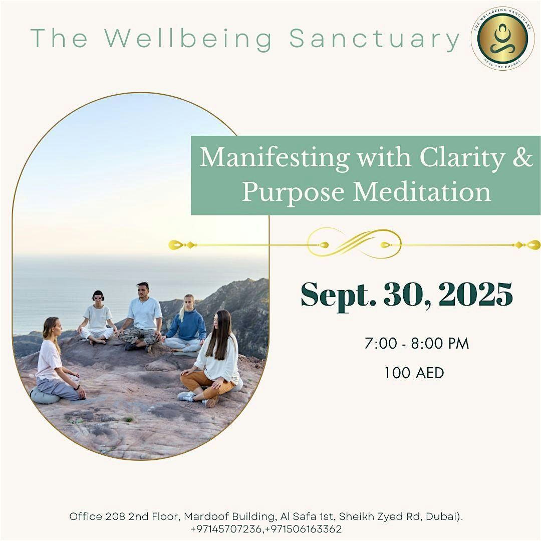 Manifesting with Clarity & Purpose Meditation, 30 September | Event in Dubai | AllEvents