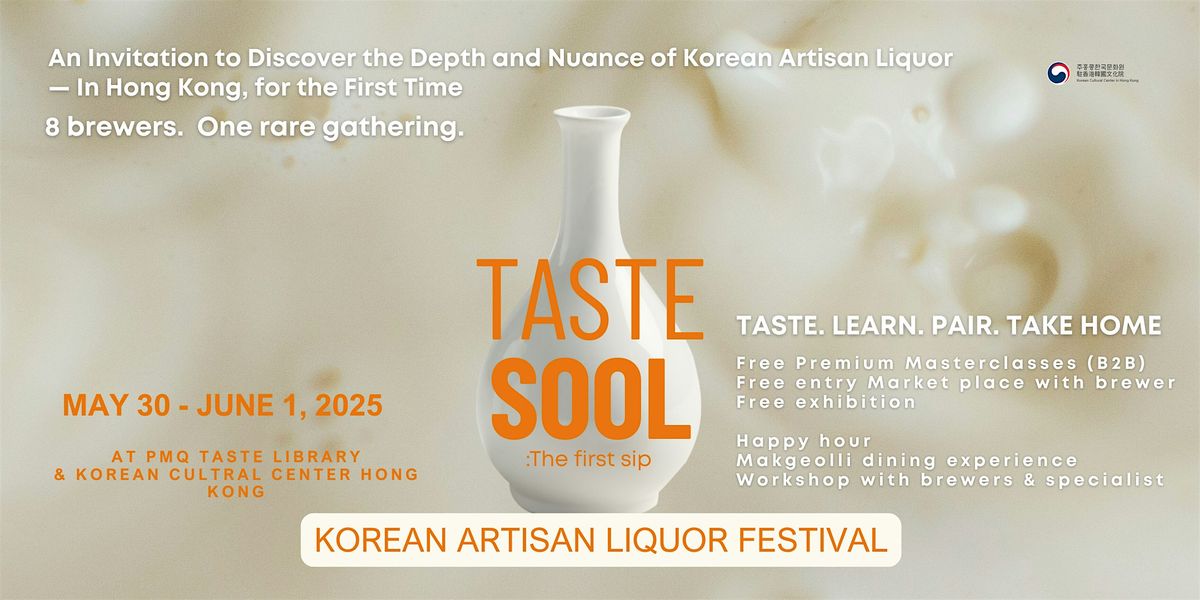 Korean Artisan Liqour Festival  - Marketplace with Brewers, 31 May | Event in hong | AllEvents