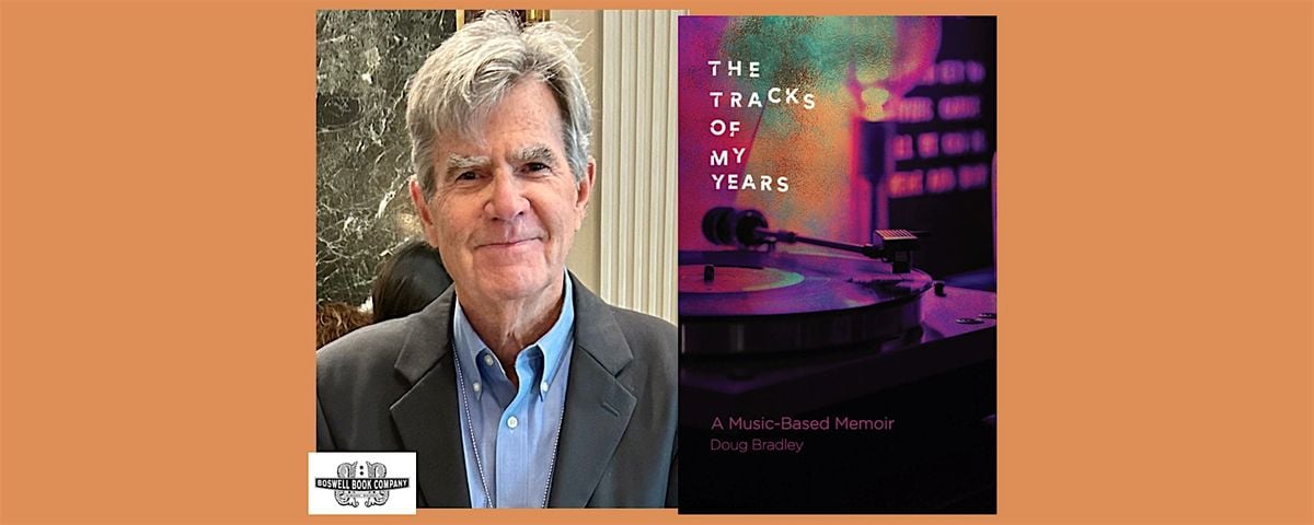 Doug Bradley, author of THE TRACKS OF MY YEARS- a Boswell event, 22 October | Event in Milwaukee | AllEvents