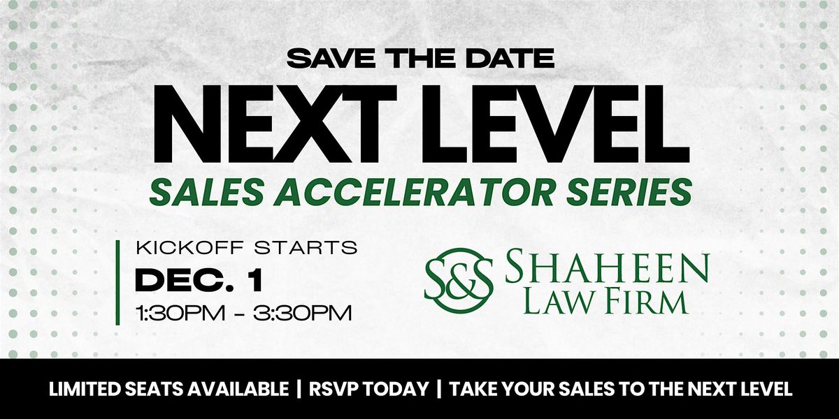 Shaheen Law Firm - NEXT LEVEL Sales Accelerator Series, 1 December | Event in Virginia Beach | AllEvents