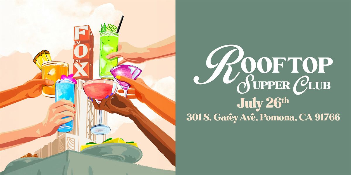 Rooftop Supper Club, 26 July | Event in Pomona | AllEvents