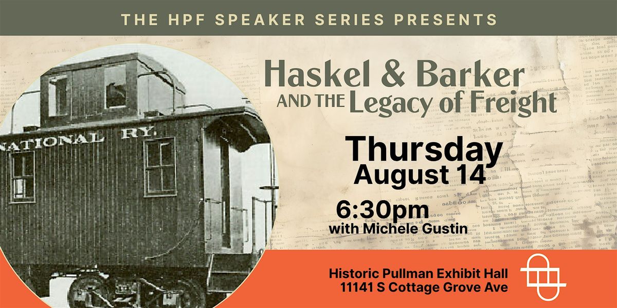 The Haskell & Barker Car Factory and the Legacy of Freight | Event in Chicago | AllEvents