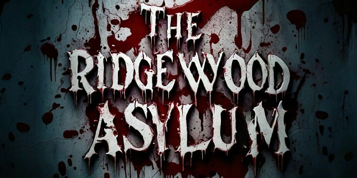 The Ridgewood Asylum 2025 - NYC Haunted House, 10 October | Event in Brooklyn | AllEvents