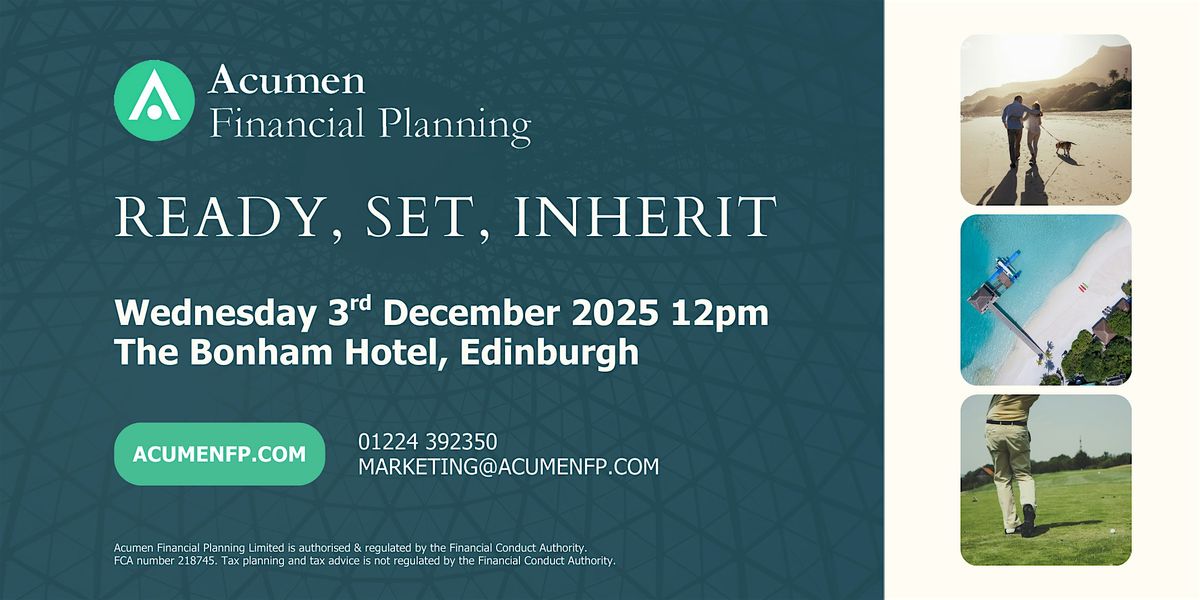 Ready, Set, Inherit - Inheritance Planning Seminar, 3 December | Event in Edinburgh | AllEvents