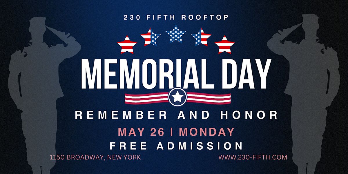 Memorial Day FREE Party @ 230 Fifth Rooftop, 26 June | Event in New York | AllEvents