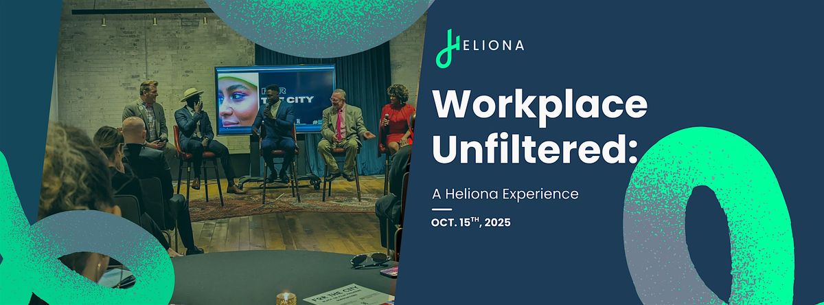Workplace Unfiltered: A Heliona Experience, 15 October | Event in Kansas City | AllEvents