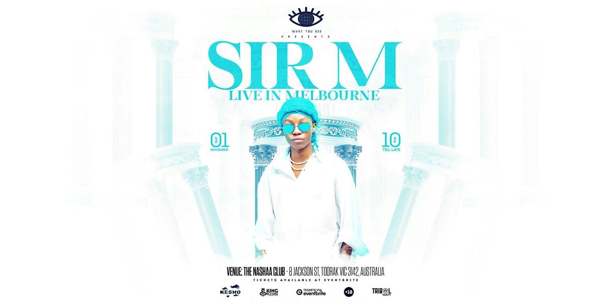 SIR M  LIVE IN MELBOURNE, 1 November | Event in Toorak | AllEvents