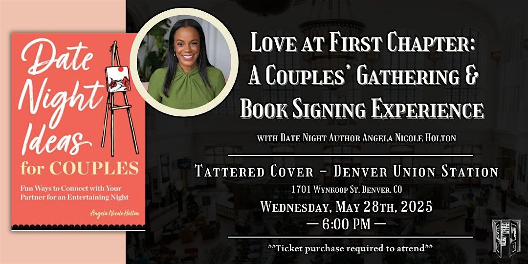 Love at First Chapter Date Night Live at Tattered Cover Union Station, 28 May | Event in Denver | AllEvents