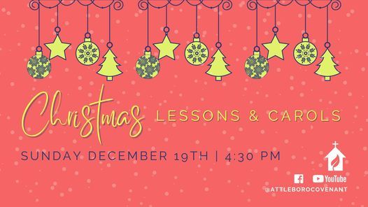 Christmas Lessons Carols Evangelical Covenant Church Attleboro December 19 2021 Allevents In Christmas Eve Lessons And Carols 2021
