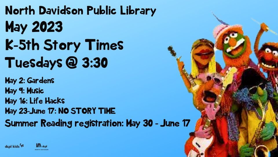 May 2023 K5th Story Times, North Davidson Public Library, Lexington, 2