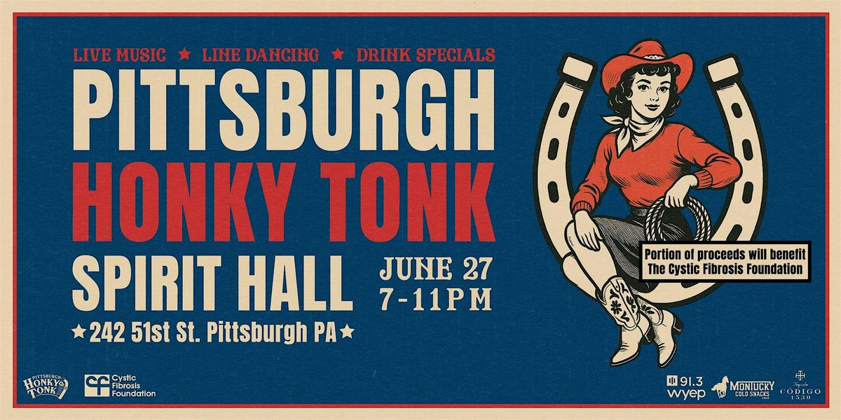 Pittsburgh Honky-Tonk at Spirit Hall, 27 June | Event in Pittsburgh | AllEvents