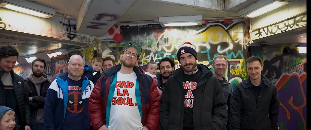 The Dad La Soul Sessions: (Dads Night Out): Brighton., 30 October | Event in Brighton | AllEvents