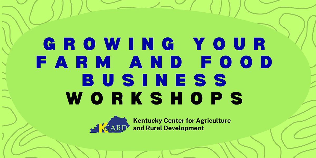 Growing Your Farm and Food Business Workshop - Graves County, 13 November | Event in Mayfield | AllEvents