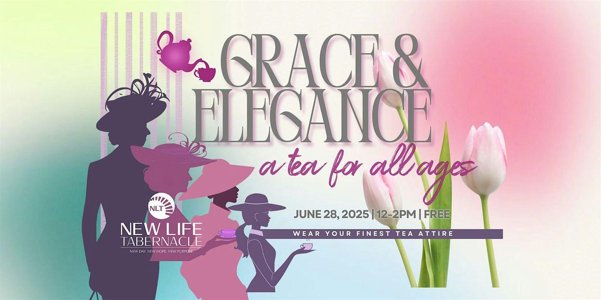 Grace & Elegance: A Tea for All Ages, 28 June | Event in Seffner | AllEvents