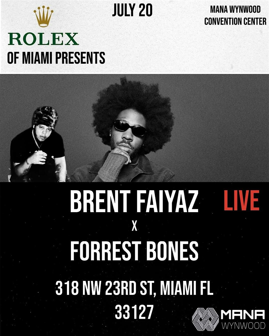 BRENT FAIYAZ X FORREST BONES Presented by Rolex of Miami, 20 July | Event in Miami | AllEvents