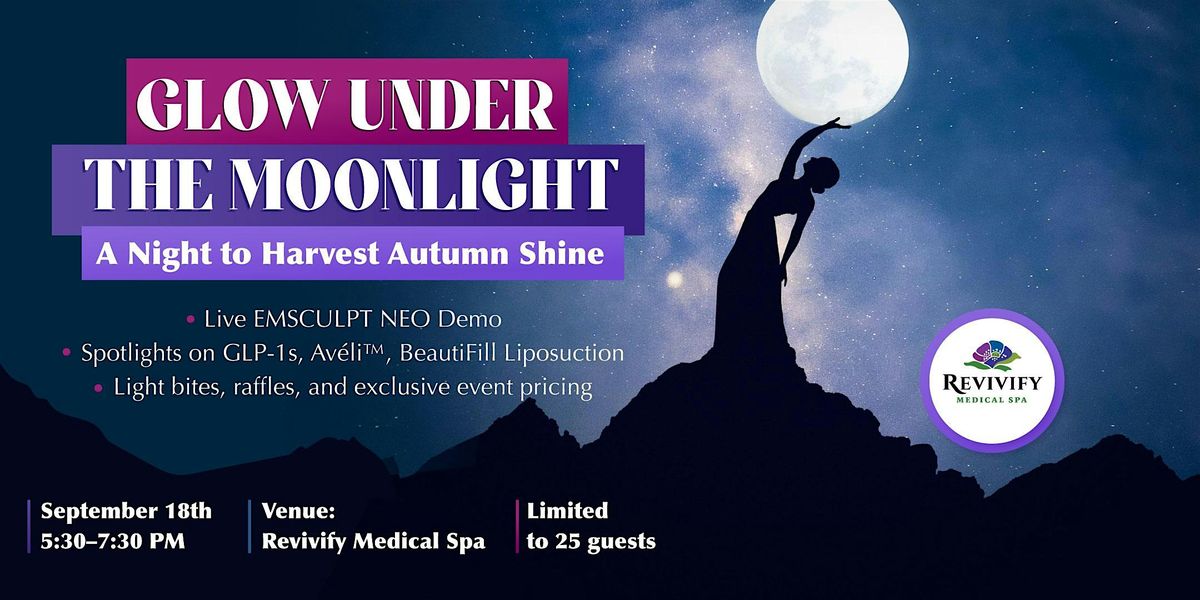 Glow Under the Moonlight Autumn Event at Revivify Medical Spa, 18 September | Event in Beaumont | AllEvents