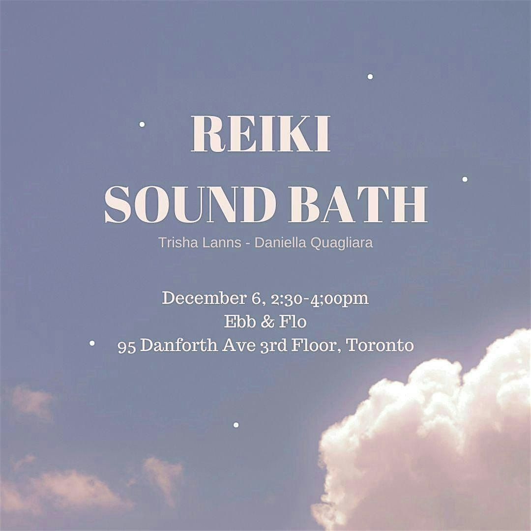 Sound Bath + Reiki  - December 6 @ Ebb & Flo, 6 December | Event in Toronto | AllEvents